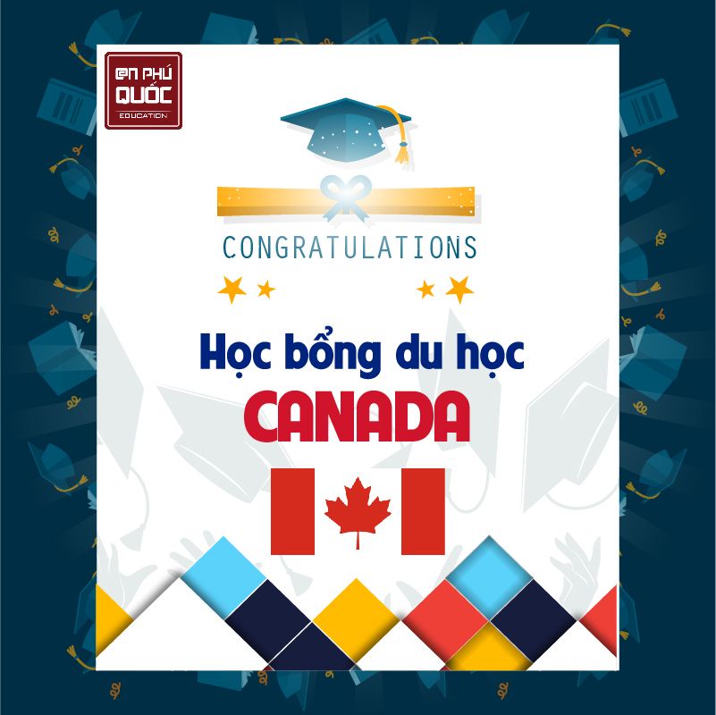 DANH SÁCH HỌC BỔNG CANADA 2018